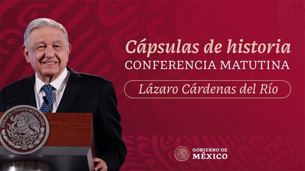 Cápsulas de Historia: Lázaro Cárdenas, el Presidente del Pueblo - Parte 1 1 capsulas de historia lazaro cardenas el presidente del pueblo parte 1