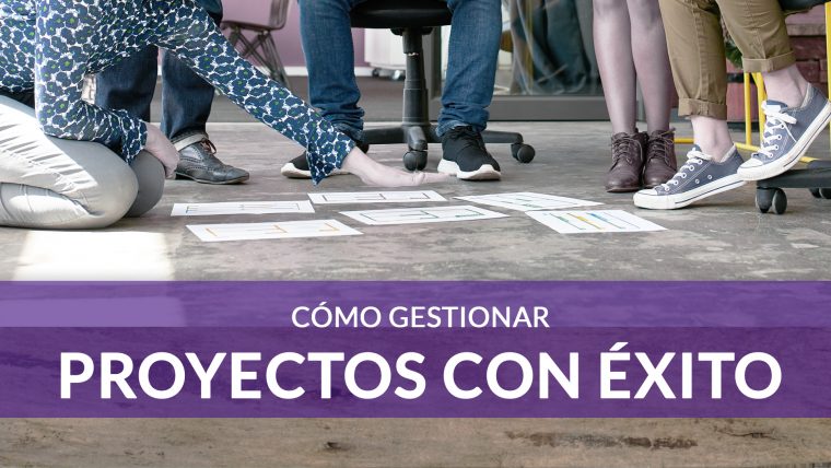 Claves para gestionar un proyecto eficiente y lograr el éxito 1 claves para gestionar un proyecto eficiente y lograr el