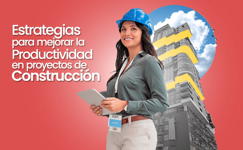 Estrategias para mejorar la eficiencia en la construcción 1 estrategias para mejorar la eficiencia en la construccion