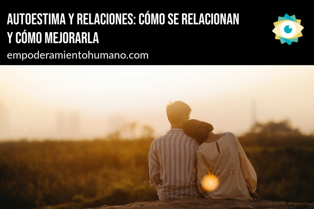 Cómo se relaciona el empoderamiento con la autoestima 1 como se relaciona el empoderamiento con la autoestima