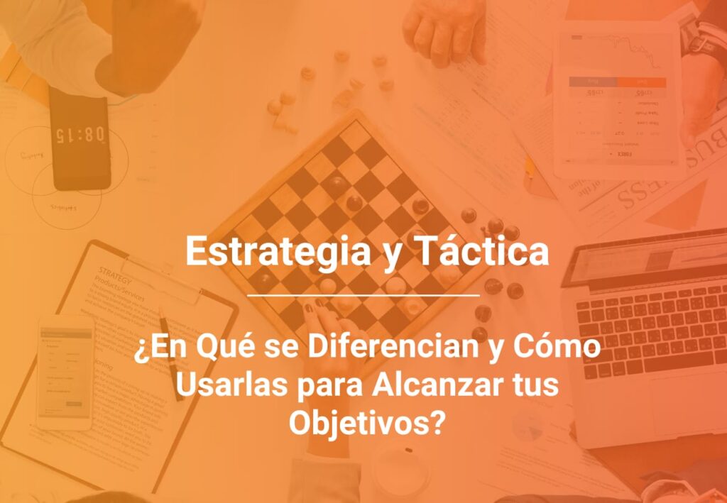 Cuáles son las diferencias entre estrategia y táctica 1 cuales son las diferencias entre estrategia y tactica