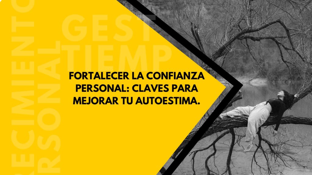Estrategias para construir una autoconfianza duradera 1 estrategias para construir una autoconfianza duradera