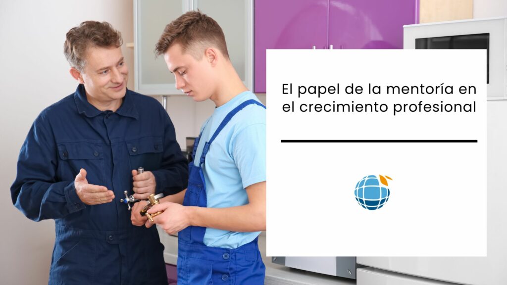 Qué papel juega el mentor en el desarrollo profesional 1 que papel juega el mentor en el desarrollo profesional