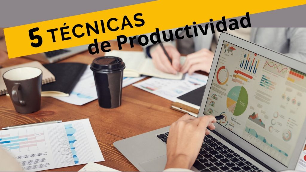 Técnicas Efectivas de Productividad para el Trabajo en Equipo 1 tecnicas efectivas de productividad para el trabajo en equipo