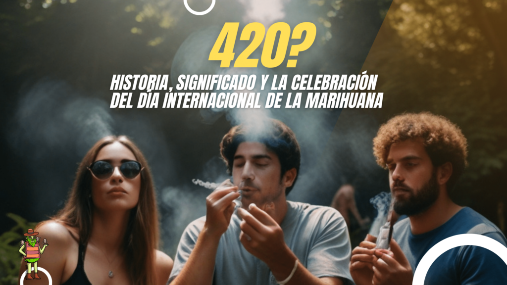 420 Meaning: Origen, Celebración y el Misterio del Cannabis 1 420 meaning origen celebracion y el misterio del cannabis 2
