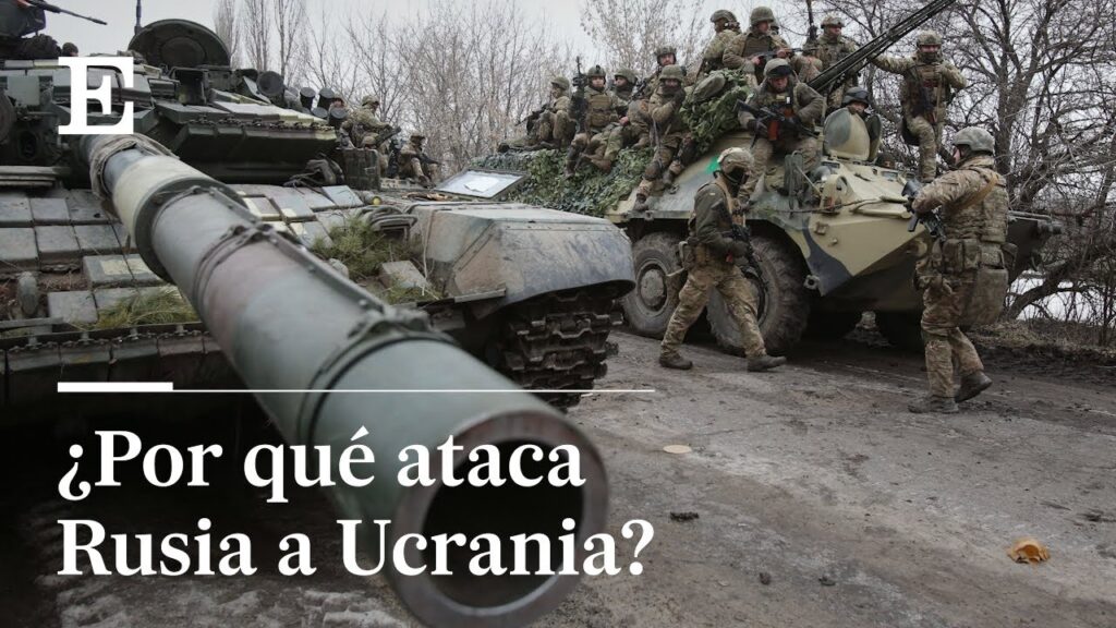 Why Did Russia Invade Ukraine? Causas y Consecuencias 1 why did russia invade ukraine causas y consecuencias