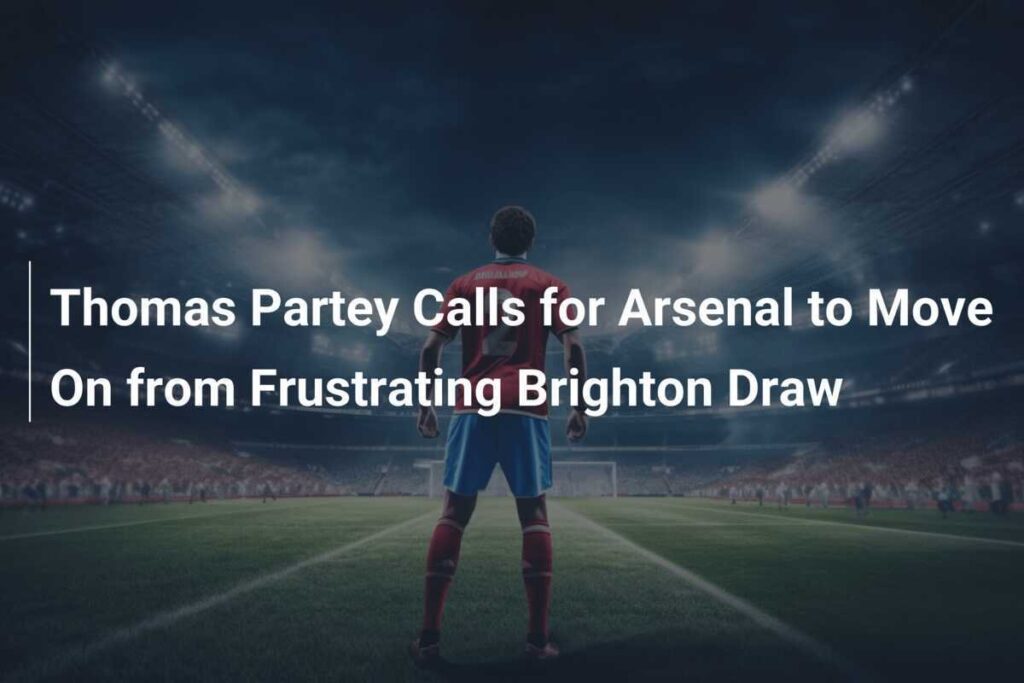 Arsenal vs Brighton: Análisis, Resultado y Controversia Premier 1 arsenal vs brighton analisis resultado y controversia premier