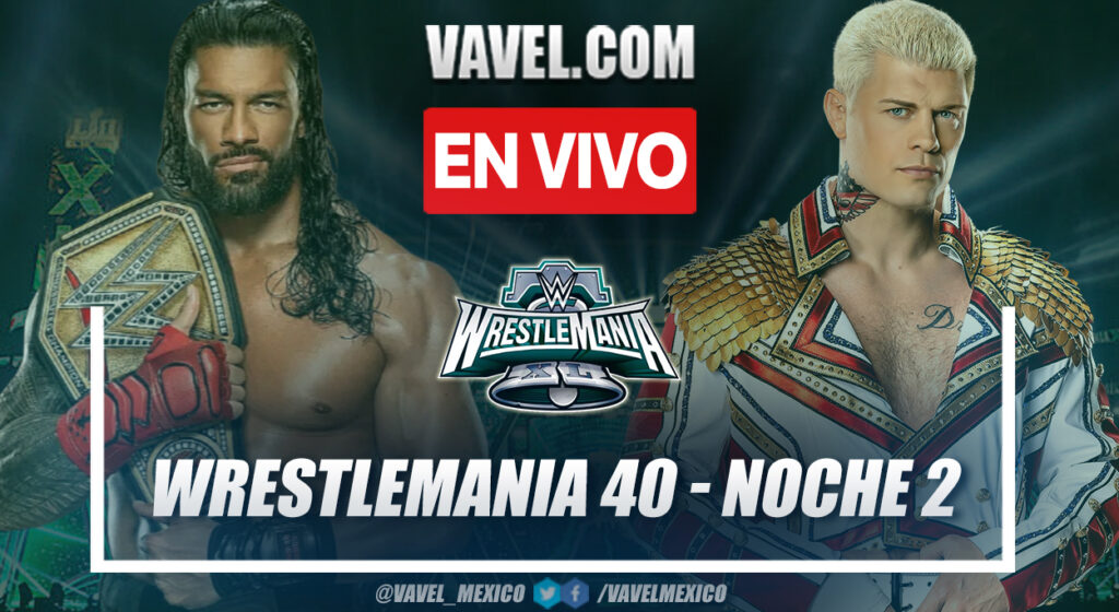 WrestleMania 40 en Vivo: Resultados y Momentos Estelares 1 wrestlemania 40 en vivo resultados y momentos estelares