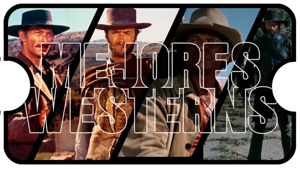 western films epicos las 20 mejores peliculas del oeste jamas