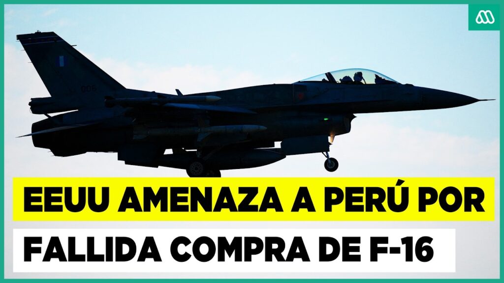 EEUU Amenaza a Perú: F-16 Bloqueados por Deuda y Gobierno Transitorio 1 eeuu amenaza a peru f 16 bloqueados por deuda y gobierno transitorio
